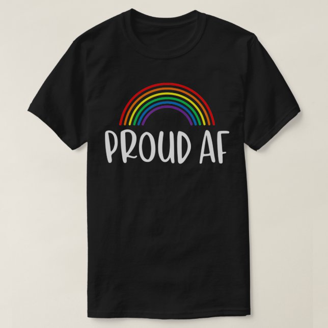 Camiseta Proud AF  Gay Pride Rainbow  (Diseño del anverso)