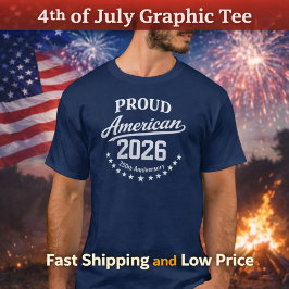 Camiseta Proud American 250th Anniversary 4th of July 2026