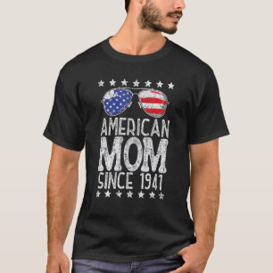Camiseta Proud American Mom Since 1941 4th Of July Usa Birt