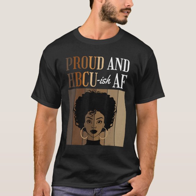 Camiseta Proud And HBCU-ish AF Historical Black Colleges Un (Anverso)