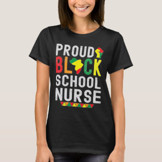 Camiseta Proud Black School Nurse Black History Month For A