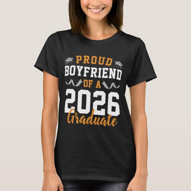 Camiseta Proud Boyfriend of A 2026 Graduation Party Custom (Anverso)