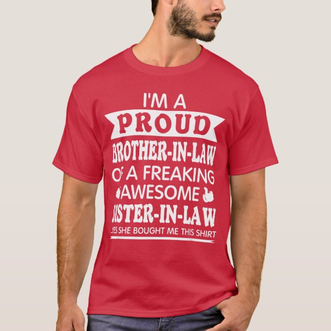 Camiseta Proud Brother in Law of Awesome Sister in Law Brot (Anverso)