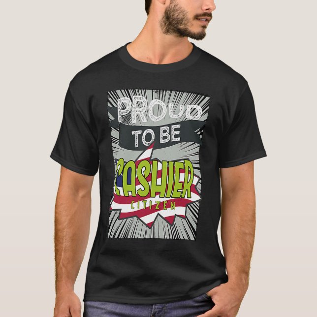Camiseta Proud cashier citizen Profession career worker wor (Anverso)