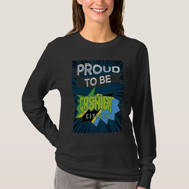 Camiseta Proud cashier citizen Profession career worker wor (Anverso)