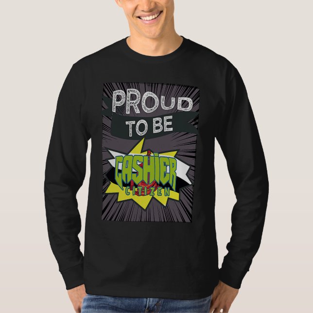 Camiseta Proud cashier citizen Profession career worker wor (Anverso)