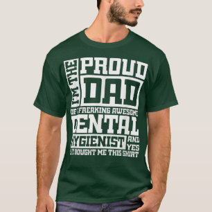 Camiseta PROUD DAD Dental Hygienist T Shirt 
