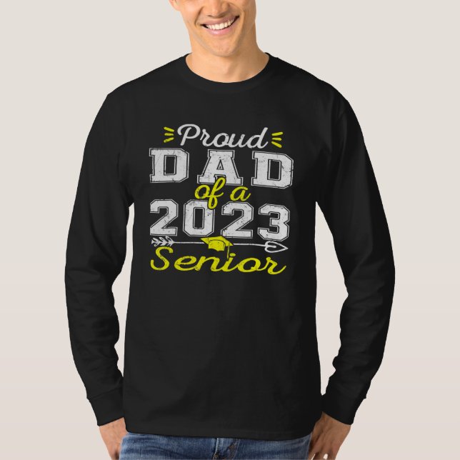 Camiseta Proud Dad Of A 2023 Senior, Funny Graduation (Anverso)