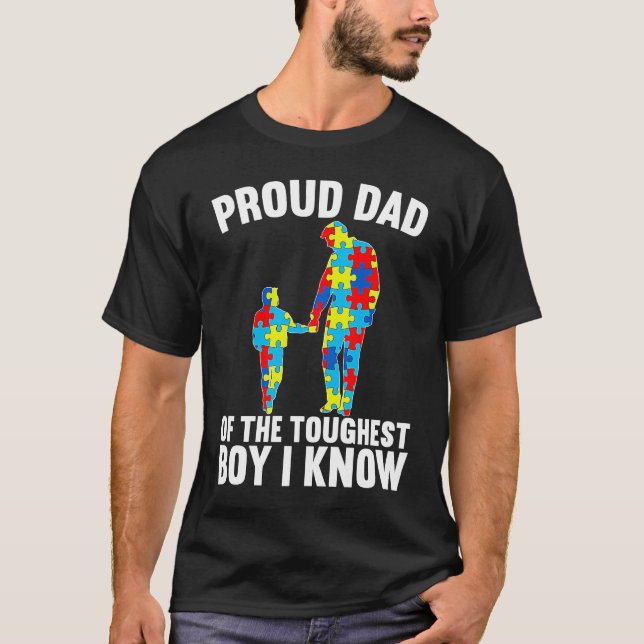 Camiseta Proud Dad Of The Toughest Boy I Know Autism Awaren (Anverso)