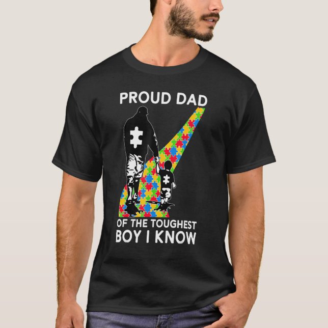 Camiseta Proud Dad Of The Toughest Boy I Know Autism Awaren (Anverso)