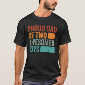 Camiseta Proud Dad of Two Awesome Boys   Father s Day  13