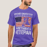 Camiseta Proud Daughter Of Vietnam Veteran US Flag Veteran<br><div class="desc">Proud Daughter Of Vietnam Veteran US Flag Veteran Boots  .</div>