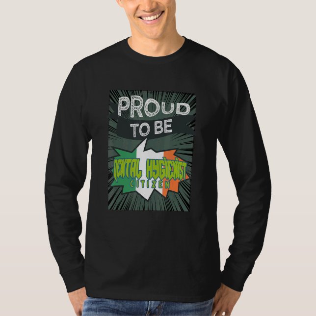Camiseta Proud Dental Hygienist citizen Profession career w (Anverso)