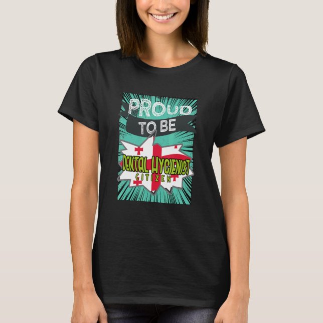 Camiseta Proud Dental Hygienist citizen Profession career w (Anverso)