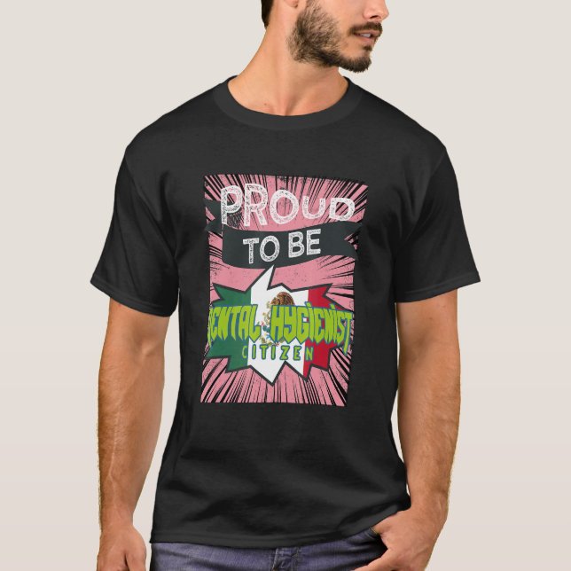 Camiseta Proud Dental Hygienist citizen Profession career w (Anverso)