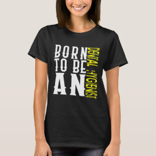 Camiseta Proud Dental Hygienist profesión de profesional ci