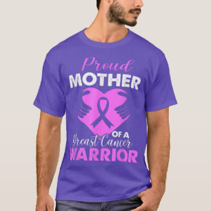 Camiseta Proud Fighter Mother of a Warrior Breast Cancer Fi