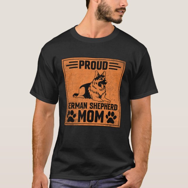 Camiseta Proud German Shepherd Mom Dog  Saying (Anverso)