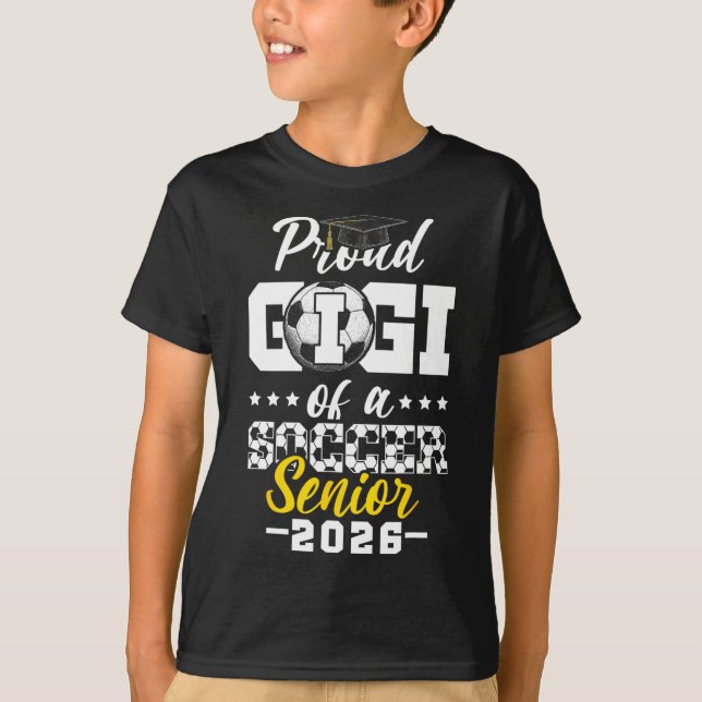 Camiseta Proud Gigi Of A Soccer Senior 2026 Graduation Gift (Anverso)