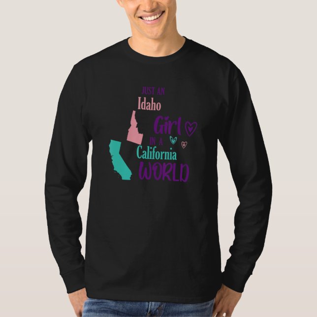 Camiseta Proud girl Design Just an Idaho girl in a Californ (Anverso)