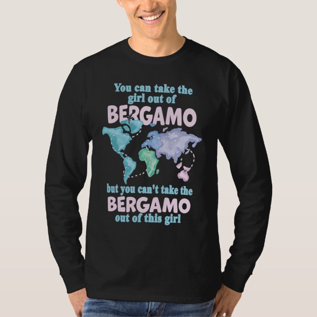 Camiseta Proud Girl From Bergamo  Relocation From Bergamo (Anverso)