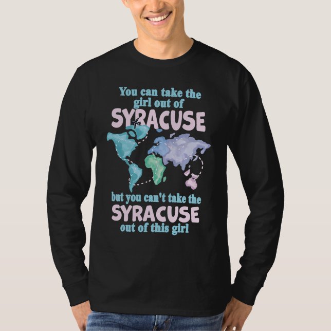Camiseta Proud Girl From Syracuse  Relocation From Syracuse (Anverso)