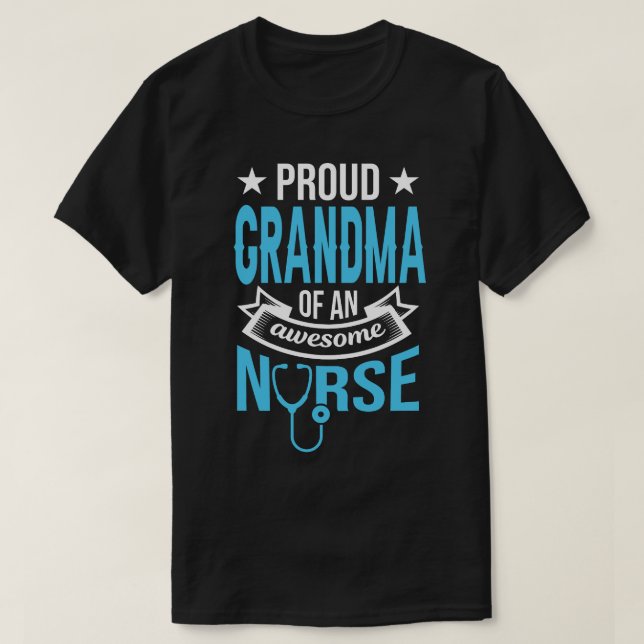 Camiseta Proud GRANDMA Of An Awesome Nurse (Diseño del anverso)