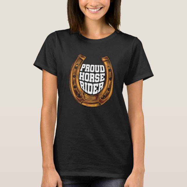 Camiseta Proud Horse Rider Equestrian Horse Riding Farmer H (Anverso)