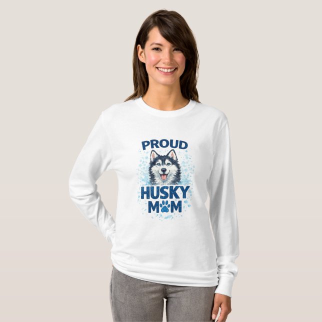 Camiseta Proud Husky Mom Siberian Husky Dog Mom  (Anverso completo)