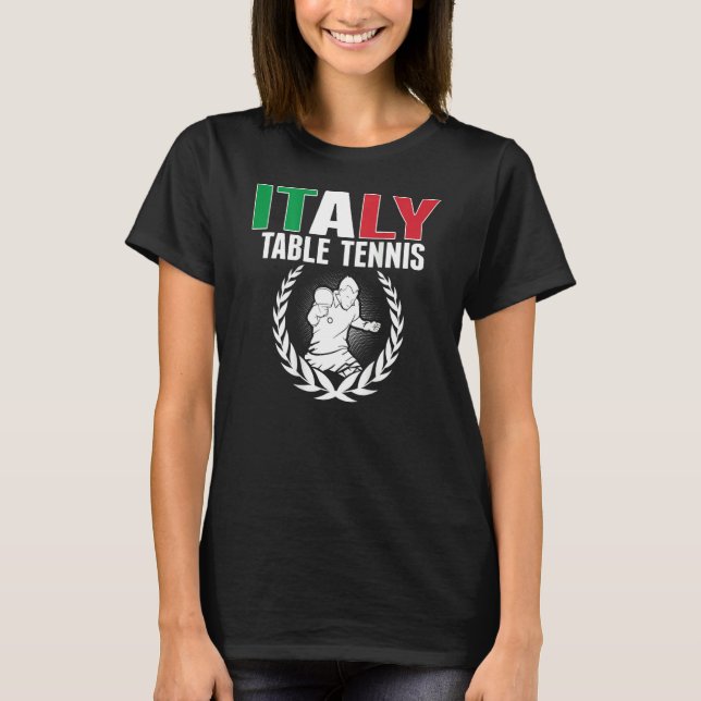 Camiseta Proud Italy Table Tennis  Italian Ping Pong Suppor (Anverso)