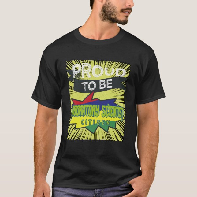 Camiseta Proud laboratory scientist citizen Profession care (Anverso)