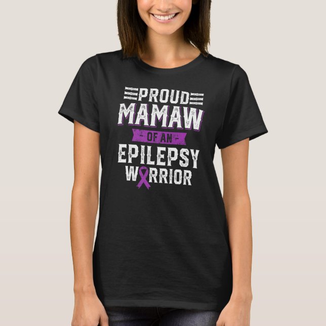 Camiseta Proud Mamaw Of An Epilepsy Warrior Awareness Month (Anverso)