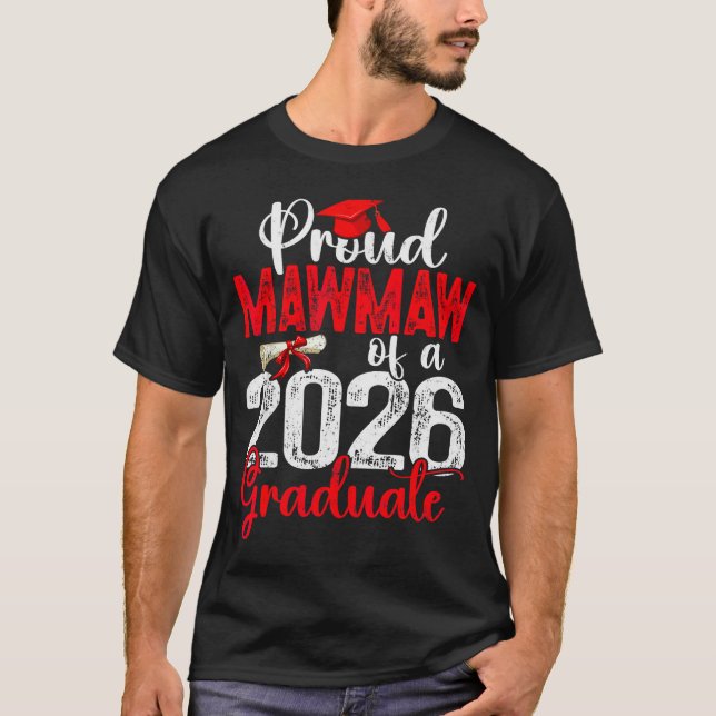 Camiseta Proud Mawmaw Of A Cl Of 2026 Graduate Senior Gradu (Anverso)