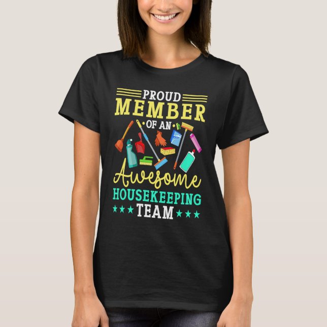 Camiseta Proud Member Of An Awesome Housekeeping Team (Anverso)