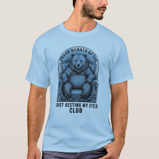 Camiseta Proud Member of The Just Resting My Eyes Club (Anverso)