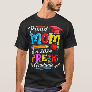 Camiseta Proud Mom Of A 2024 Pre-K Graduate Funny Family Lo