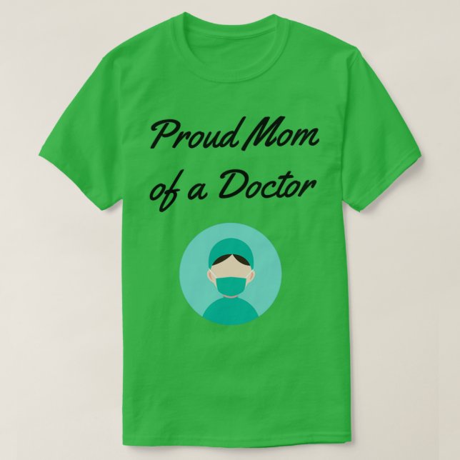 Camiseta Proud mom of a doctor Funny medicine saying Proud  (Diseño del anverso)