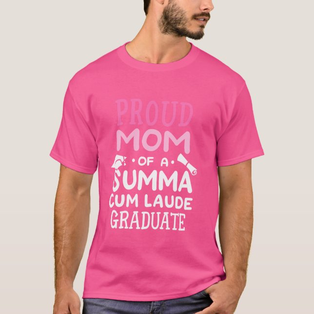 Camiseta Proud Mom Of A Summa Cum Laude Graduate College Gr (Anverso)