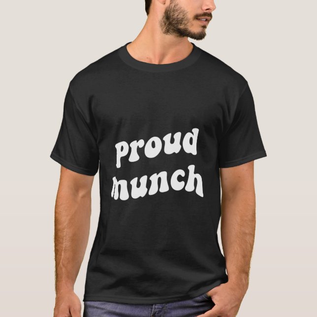 Camiseta Proud Munch Funny Apparel (Anverso)