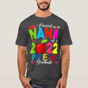 Camiseta Proud Nana Of A 2022 Pre-K Graduate Funny Family L