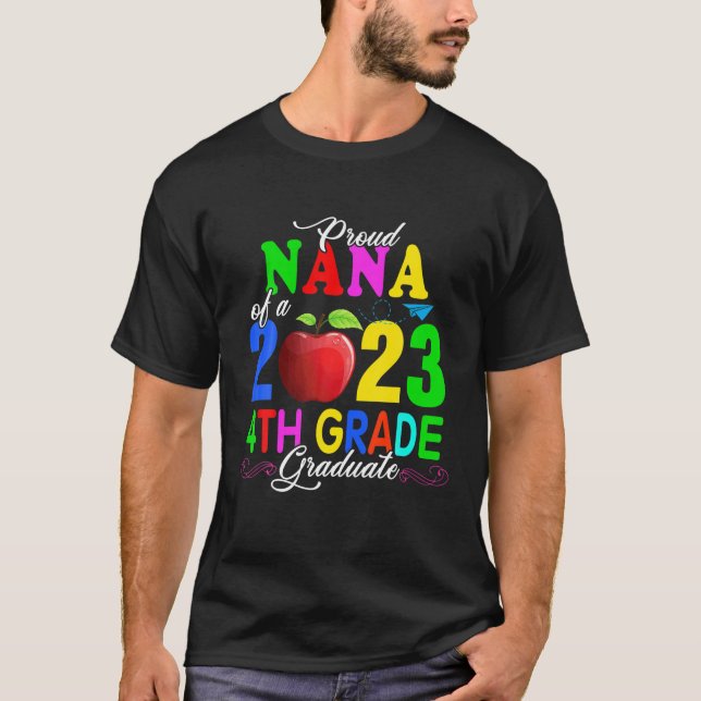 Camiseta Proud Nana Of A 2023 4Th Grade Graduate Mother's D (Anverso)