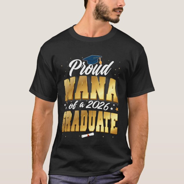 Camiseta Proud Nana of A Class of 2026 Graduate Senior Grad (Anverso)