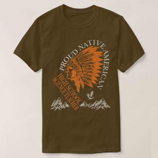 Camiseta Proud Native American Job High School Science Teac (Diseño del anverso)