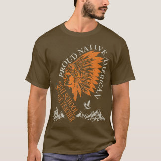 Camiseta Proud Native American Job High School Science Teac