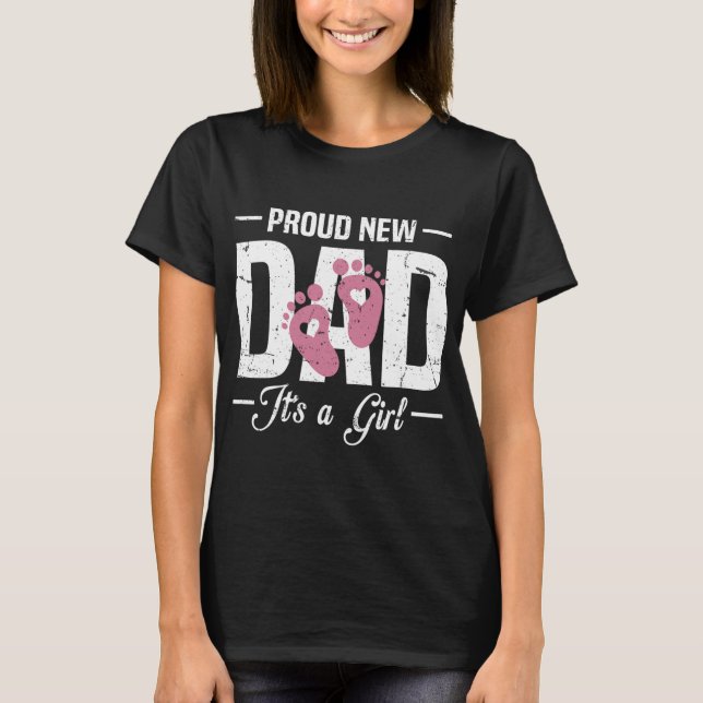 Camiseta Proud New Dad Daddy It's A To Be 1st Time Father  (Anverso)
