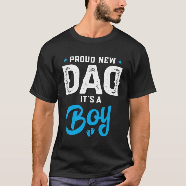 Camiseta Proud New Dad Its A Boy Promoted to Daddy Gender R (Anverso)