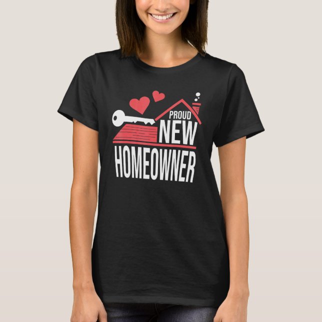 Camiseta Proud New Homeowner Buyer Housewarming for House O (Anverso)