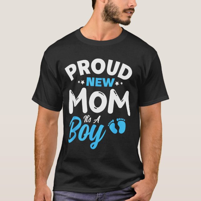 Camiseta Proud New Mom It's A Boy It's A Boy Mother Son Pre (Anverso)