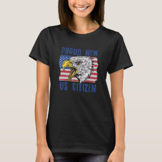 Camiseta Proud New US Citizen Citizenship New USA Citizen