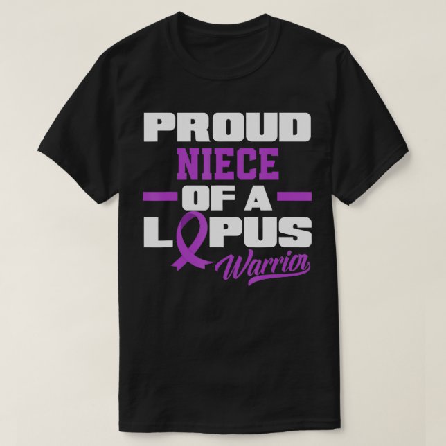 Camiseta Proud Niece Of A Lupus Warrior Uncle Aunt Lupus Aw (Diseño del anverso)